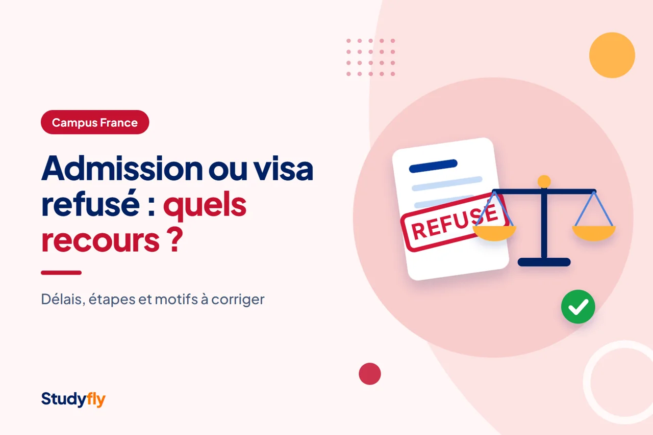 Refus Campus France ou visa étudiant refusé : quels recours en 2026-2027 ?